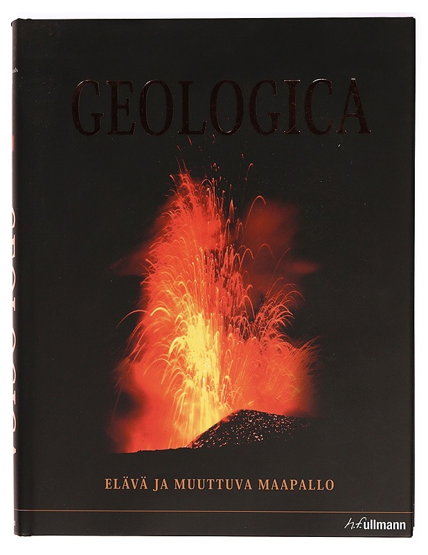 Geologica : elävä ja muuttuva maapallo - Coenraads, Robert A. - Tietokirjat ja oppaat - 10105320625 - 0
