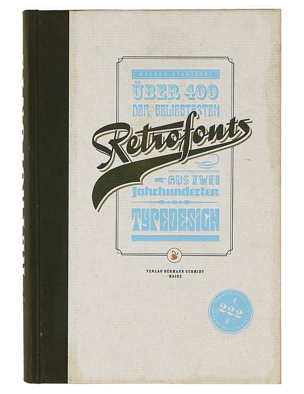 Retrofonts: Über 400 der beliebtesten Retrofonts aus zwei Jahrhunderten  Gregor Stawinski  - Tietokirjat - 10105320846 - 0