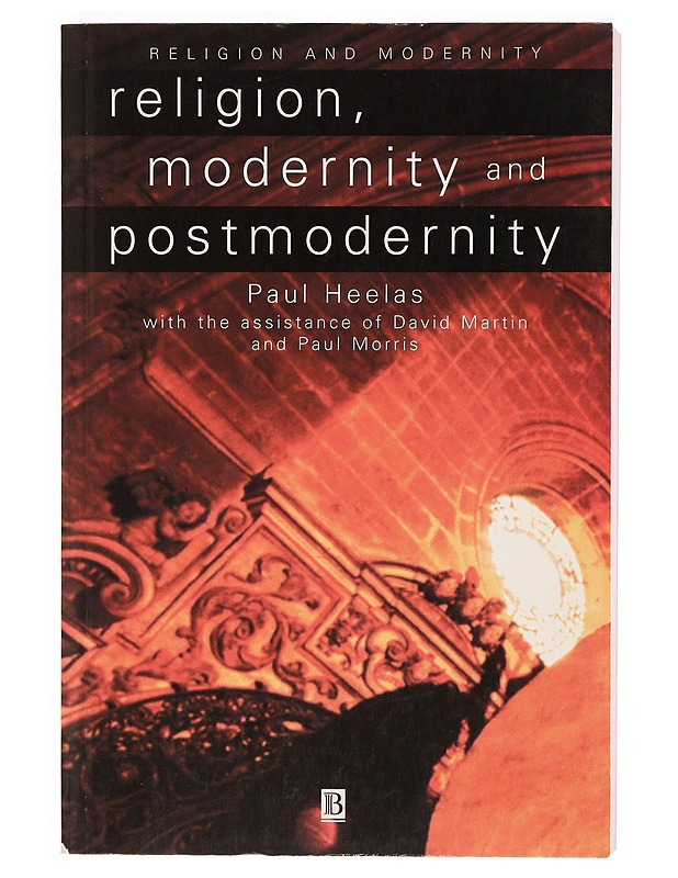 Religion, modernity and postmodernity - Heelas, Paul - Romaanit ja novellit - 10105320847 - 0