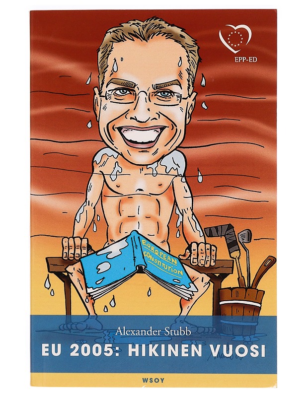 EU 2005 : hikinen vuosi - Alexander Stubb - Elämäkerrat ja muistelmat - 10105320916 - 0