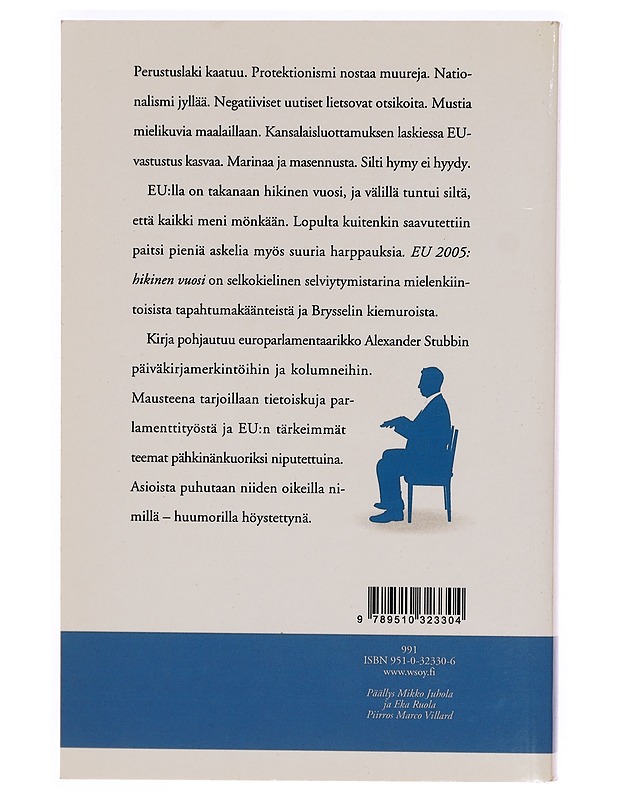 EU 2005 : hikinen vuosi - Alexander Stubb - Elämäkerrat ja muistelmat - 10105320916 - 1