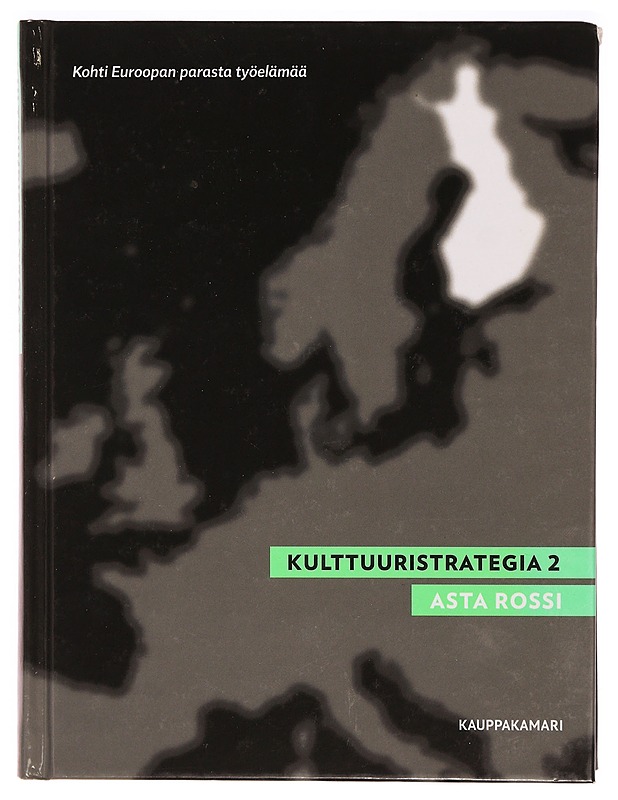 Kulttuuristrategia 2 - Asta Rossi - Tietokirjat ja oppaat - 10105321100 - 0