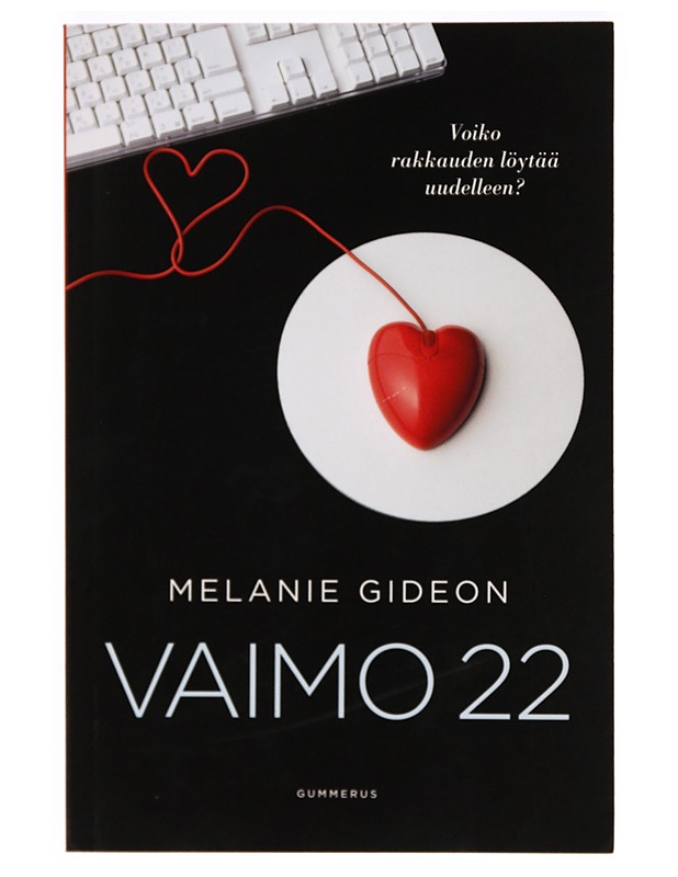 Vaimo 22 - Gideon, Melanie - Romaanit ja novellit - 10105321414 - 0