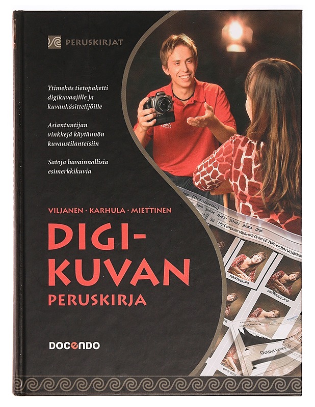 Digikuvan peruskirja - Viljanen, Jarkko - Tietokirjat ja oppaat - 10105321541 - 0
