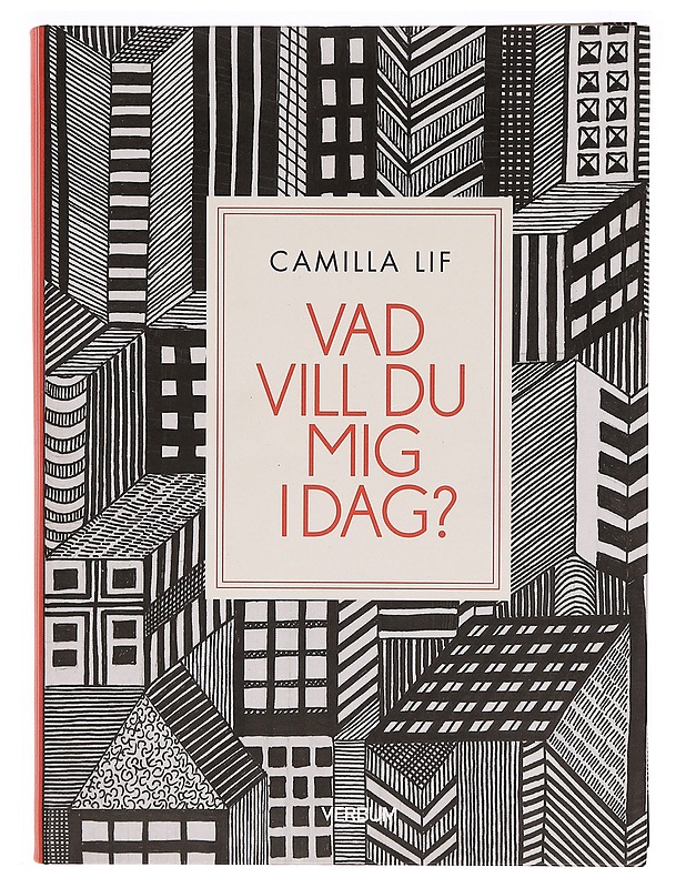 Vad vill du mig idag? - Camilla Lif - Romaanit ja novellit - 10105321704 - 0
