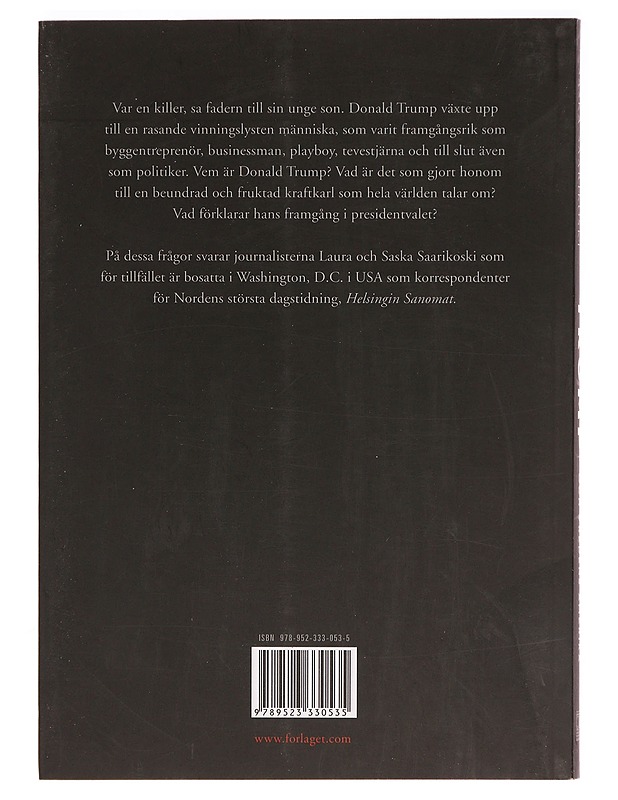 Trump och vredens Amerika - Saarikoski, Laura - Elämäkerrat ja muistelmat - 10105321875 - 1