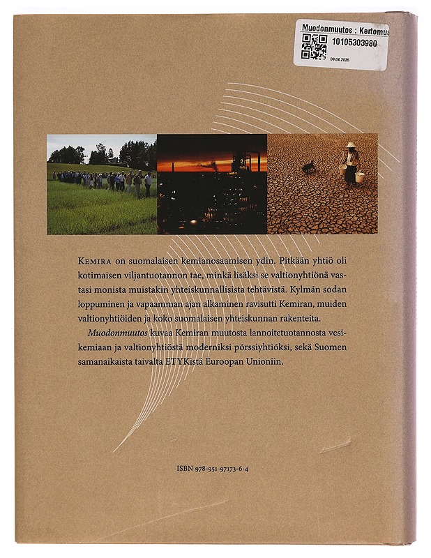 Muodonmuutos : Kertomus Kemirasta ja Suomesta 1975-2010 - Antti Parpola - Tietokirjat ja oppaat - 10105321906 - 1