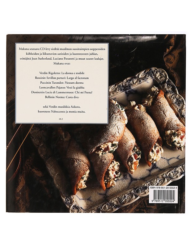 Makuja & musiikkia Italiasta : rakastettuja aarioita, ihania ruokia - Carluccio, Antonio - Ruokakirjat - 10105321923 - 1