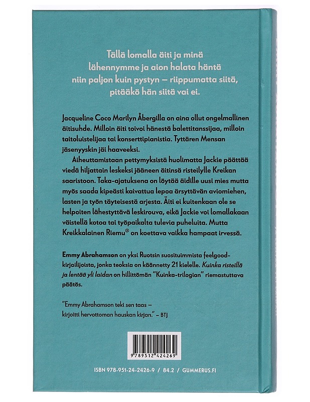 Kuinka risteillä ja lentää yli laidan - Abrahamson, Emmy - Romaanit ja novellit - 10105322152 - 1