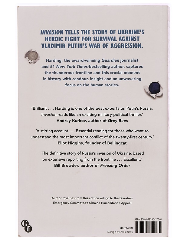 Invasion : Russia`s bloody war and ukraine`s fight for survival -Luke Harding - Historiakirjat - 10105322275 - 1