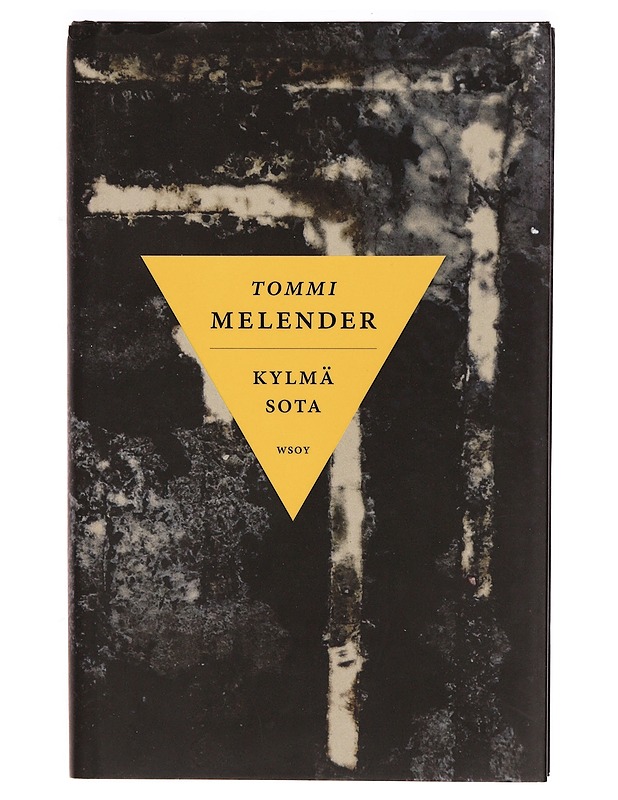 Kylmä sota : romaani rakkaudesta - Tommi Melender - Romaanit ja novellit - 10105322279 - 0