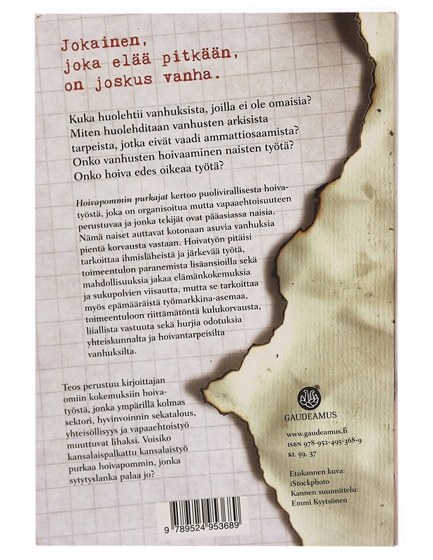 Hoivapommin purkajat - Tanja Kuronen - Tietokirjat ja oppaat - 10105322493 - 1