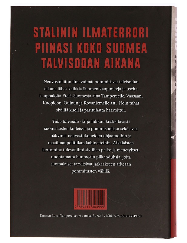 Tuho taivaalta : talvisodan pommitukset 1939-1940 - Antero Raevuori - Elämäkerrat ja muistelmat - 10105322537 - 1