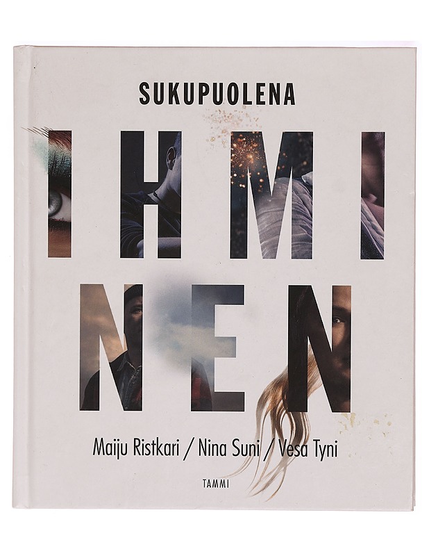 Sukupuolena ihminen : tietokirja transsukupuolisuudesta ja sukupuolen moninaisuudesta - Ristkari, Maiju - Tietokirjat ja oppaat - 10105322643 - 0