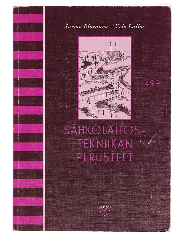 Sähkölaitostekniikan perusteet - Jarmo Elovaara - Tietokirjat ja oppaat - 10105322687 - 0