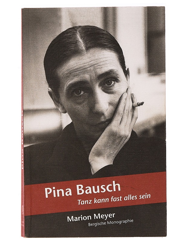 Tanz Kann Fast Alles Sein - Pina Bausch - Elämäkerrat ja muistelmat - 10105322894 - 0