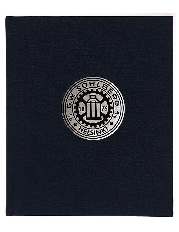 Pellistä Perlokseen : Oy G.W. Sohlberg Ab:n historia 1876-2001 - Jyrki Vesikansa - Elämäkerrat ja muistelmat - 10105322897 - 0