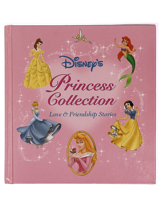 Disney's princess collection : love & friendship stories - Heller, Sarah E. - Tietokirjat ja oppaat - 10105323057 - 0