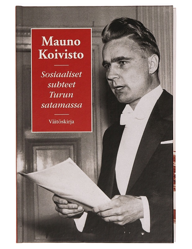 Sosiaaliset suhteet Turun satamassa - Tietokirjat ja oppaat - 10105323178 - 0