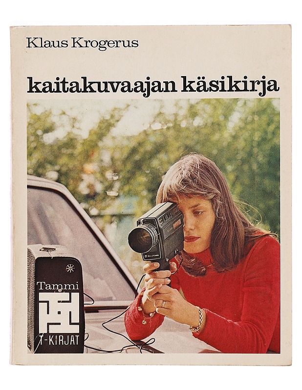 Kaitakuvaajan käsikirja - Klaus Krogerus - Kirjasarja: T - Musiikki- ja elokuvakirjat - 10105323272 - 0
