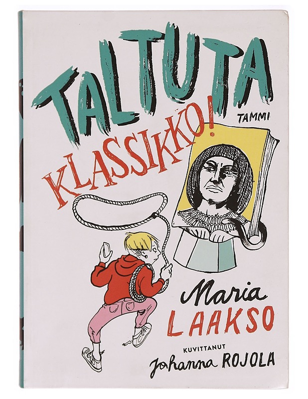 Taltuta klassikko! - Maria Laakso - Kirja lahjaksi - 10105323384 - 0