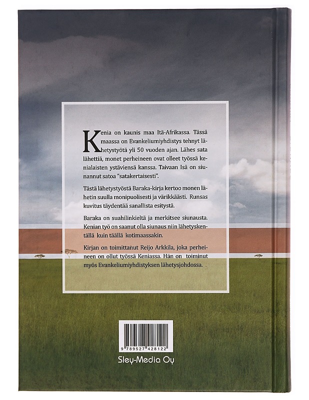 Baraka - siunaus : Kenian-lähetystä yli puoli vuosisataa - Arkkila, Reijo - Elämäkerrat ja muistelmat - 10105323548 - 1