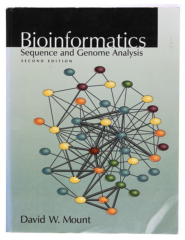 Bioinformatics : sequence and genome analysis - David W. Mount - Tietokirjat ja oppaat - 10105323618 - 0