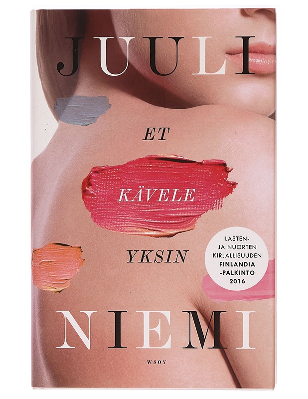 Et kävele yksin - Juuli Niemi - Nuorten kirjat - 10105323896 - 0