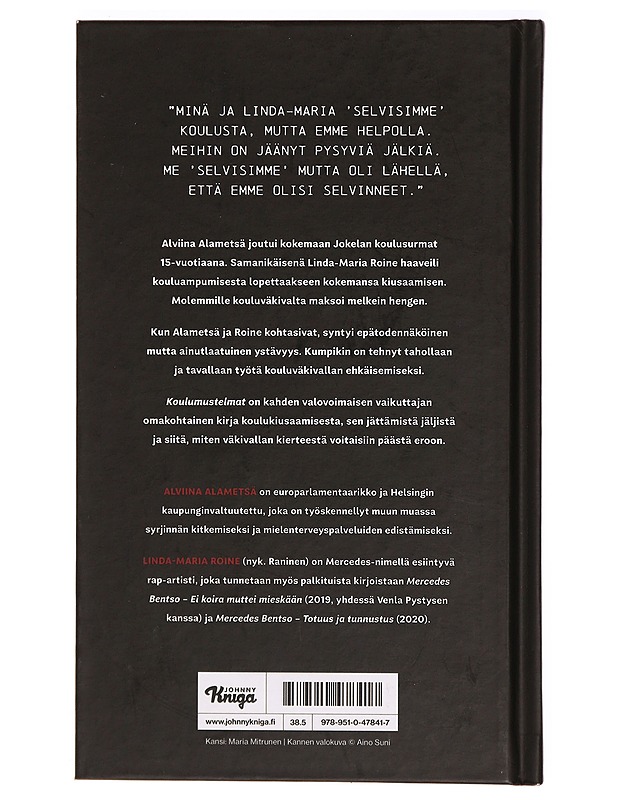 Koulumustelmat : kiusaaminen on väkivaltaa - Alametsä, Alviina - Elämäkerrat ja muistelmat - 10105323923 - 1