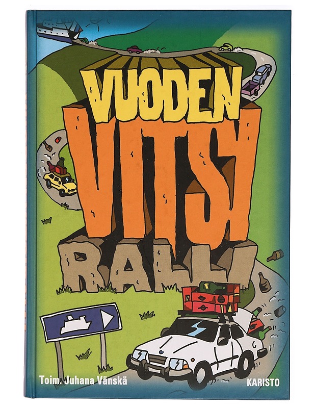 Vuoden vitsiralli - Vänskä, Juhana - Tietokirjat ja oppaat - 10105324072 - 0