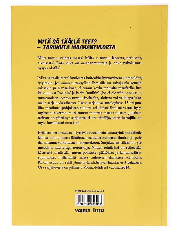 Mitä sä täällä teet? : tarinoita maahantulosta - Mäkijärvi, Annukka - Sarjakuvat - 10105324120 - 1