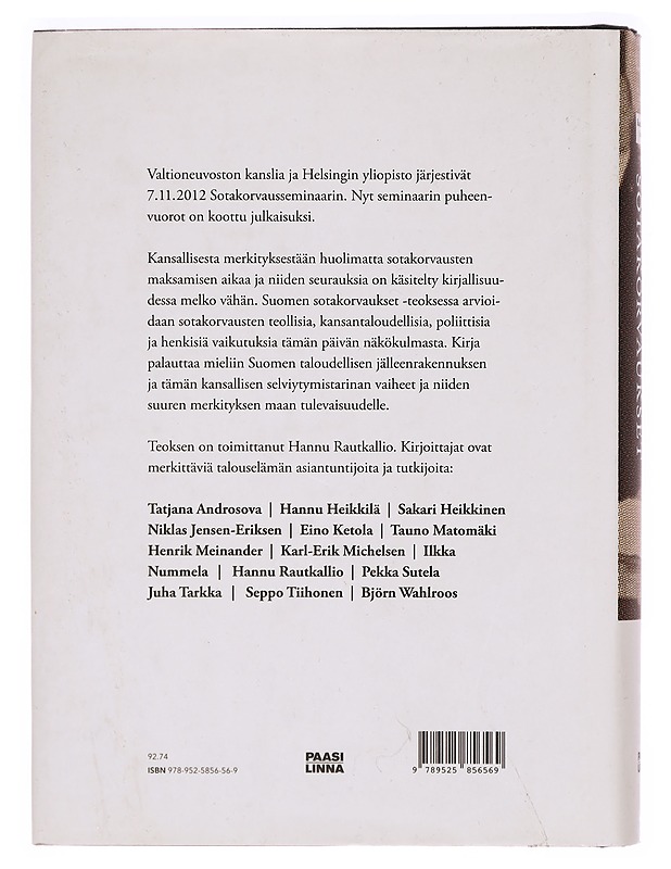 Suomen sotakorvaukset 1944-1952 : mahdottomasta tuli mahdollinen - Rautkallio, Hannu - Historiakirjat - 10105324150 - 1