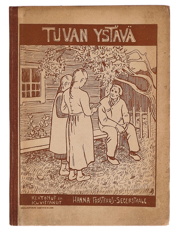 Tuvan ystävä, Ensimmäinen osa - Hanna Frosterus-Segerstaale - Lastenkirjat - 10105324252 - 0
