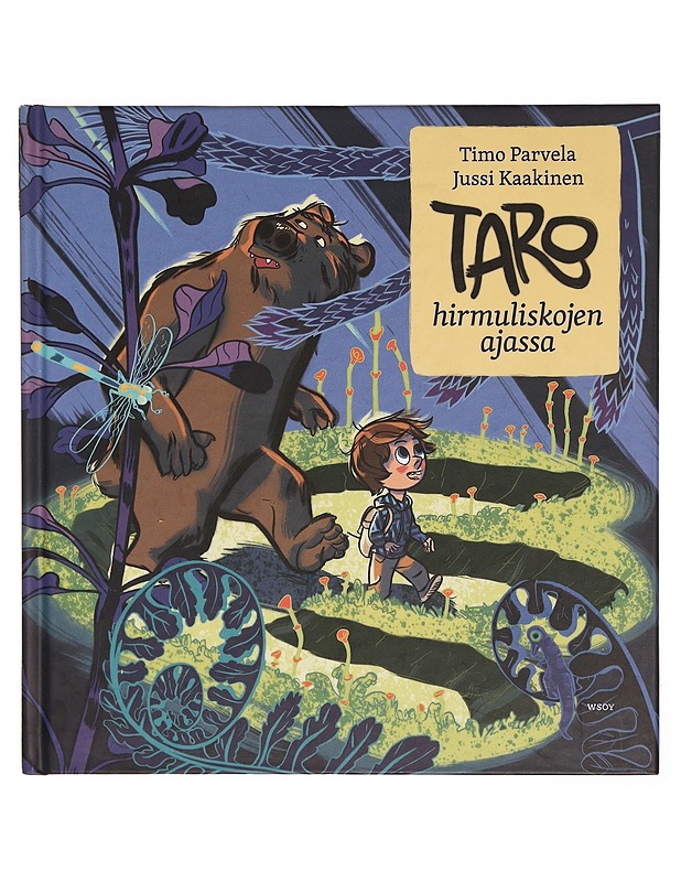 Taro hirmuliskojen ajassa - Timo Parvela, Jussi Kaakinen - Lastenkirjat - 10105324307 - 0