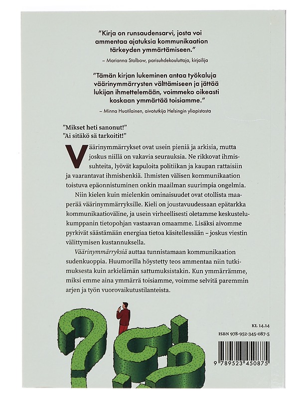 Väärinymmärryksiä : miten voisimme puhua ja kuunnella paremmin? - Mustajoki, Arto - Tietokirjat ja oppaat - 10105324493 - 1