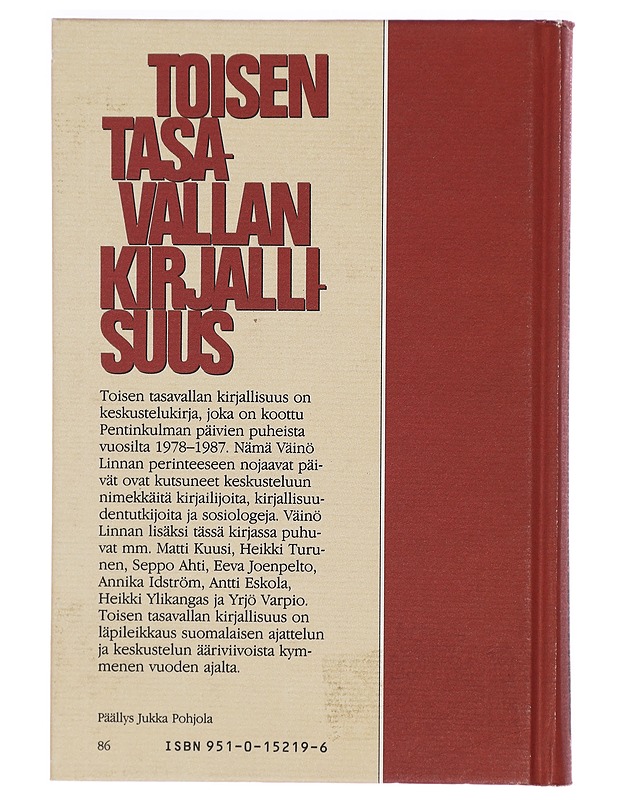 Toisen tasavallan kirjallisuus: Keskustelua Pentinkulman päivillä 1978-1987 - Tietokirjat - 10105324620 - 1