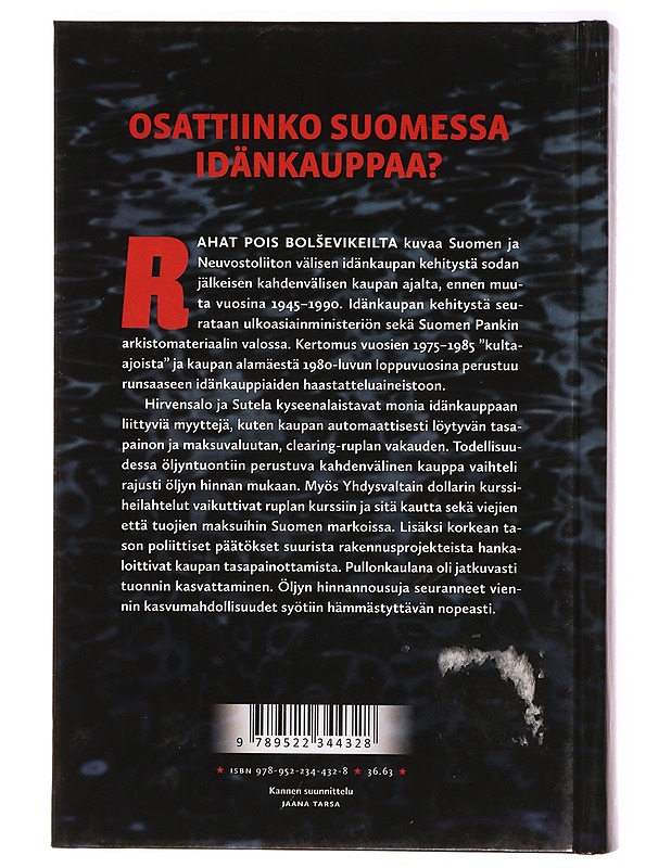 Rahat pois bolsevikeilta : Suomen kauppa Neuvostoliiton kanssa - Hirvensalo, Inkeri - Historiakirjat - 10105324629 - 1