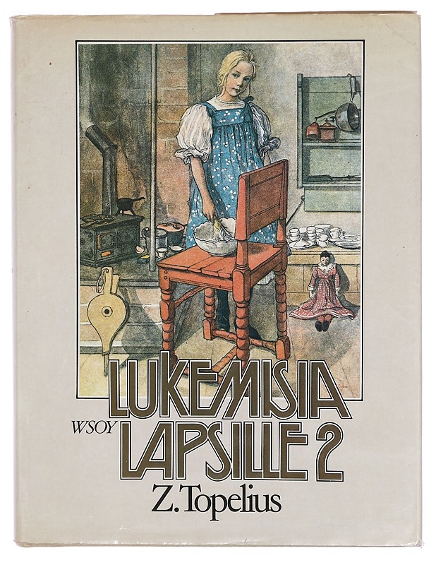 Lukemisia lapsille. Toinen osa - Z. Topelius - Lastenkirjat - 10105324637 - 0