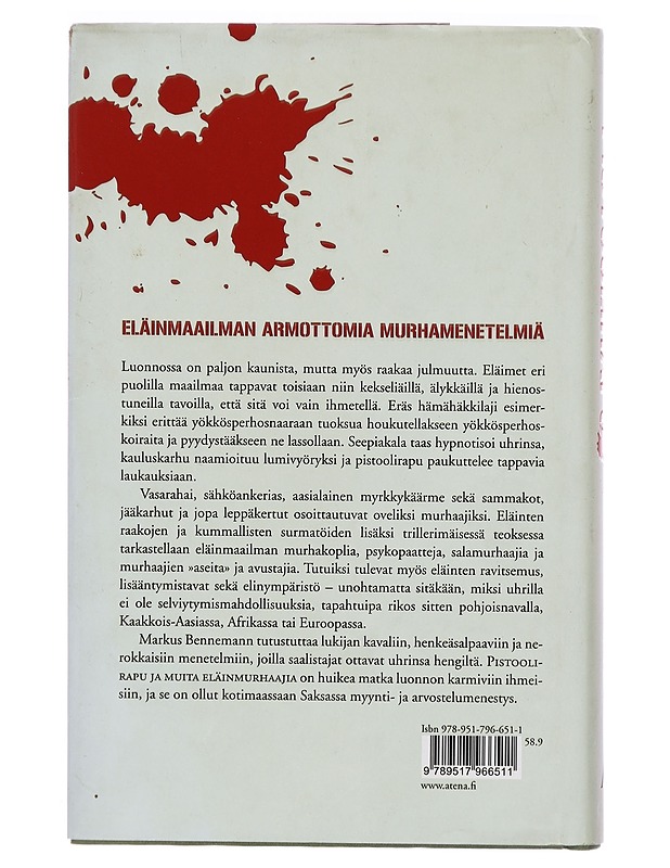 Pistoolirapu ja muita eläinmurhaajia - Bennemann, Markus - Tietokirjat ja oppaat - 10105324782 - 1