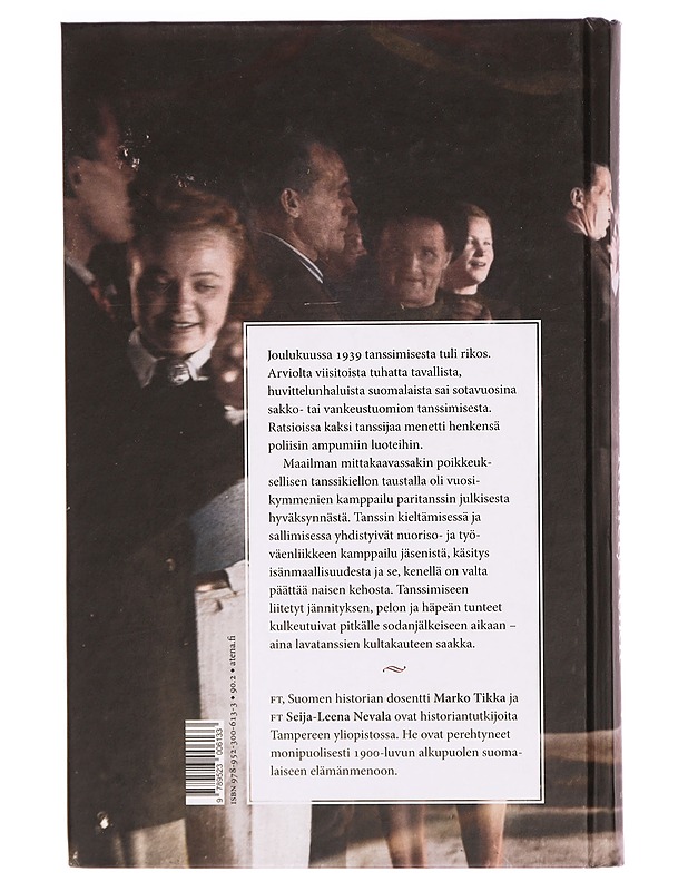 Kielletyt leikit : tanssin kieltämisen historia Suomessa 1888-1948 - Tikka, Marko - Historiakirjat - 10105324806 - 1