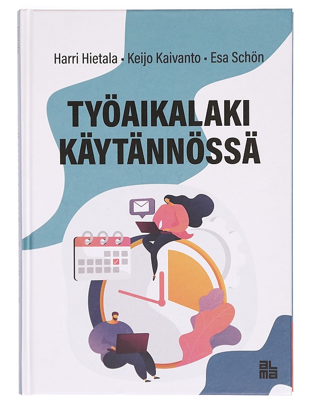 Työaikalaki käytännössä - Hietala, Harri - Tietokirjat ja oppaat - 10105324865 - 0