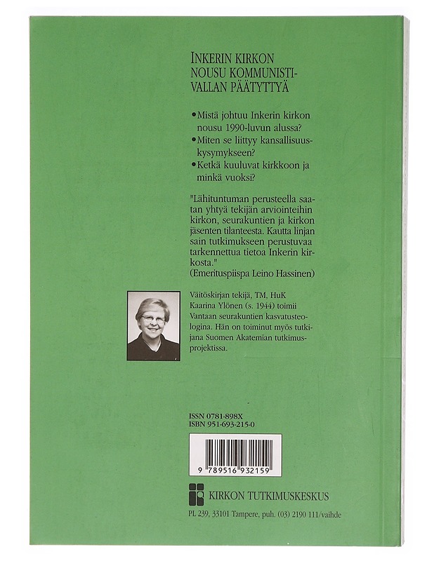 Inkerin kirkon nousu kommunistivallan päätyttyä - Kaarina Ylönen - Tietokirjat ja oppaat - 10105324903 - 1