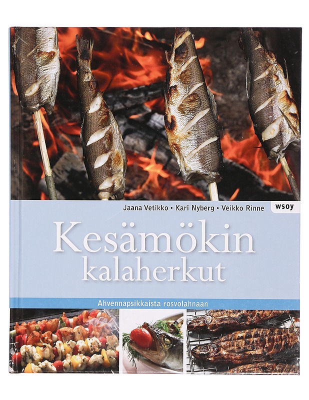 Kesämökin kalaherkut : ahvennapsikkaista rosvolahnaan - Vetikko, Jaana - Tietokirjat ja oppaat - 10105325144 - 0