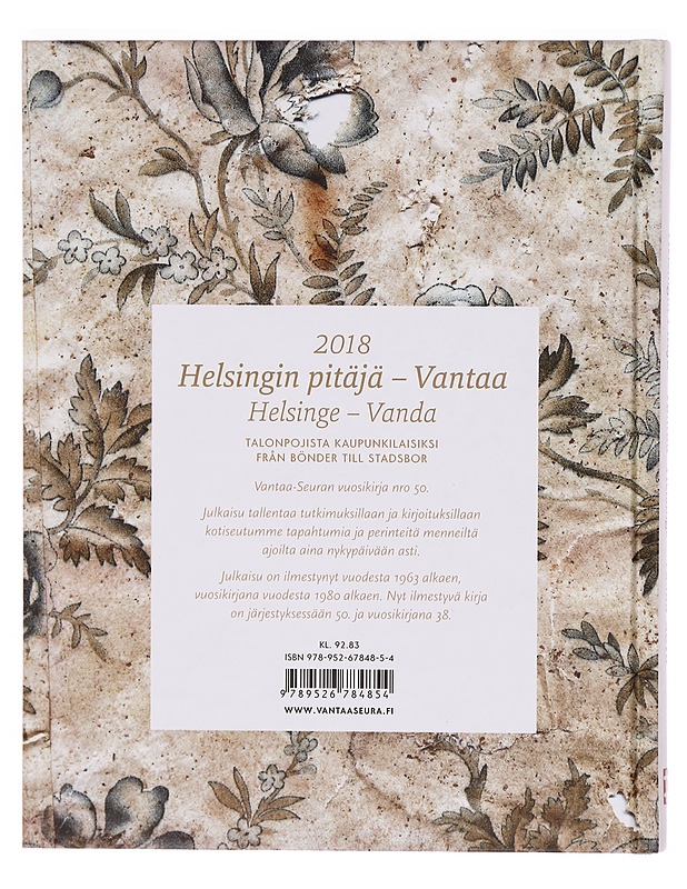 Helsingin pitäjä - Vantaa 2018 : talonpojista kaupunkilaisiksi = Helsinge - Vanda 2018 : från bönder till stadsbor - Anttila, Erkko - Kirja lahjaksi - 10105325389 - 1