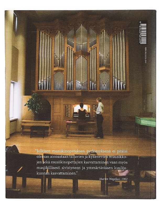 Musiikkiopistosta musiikkiyliopistoksi : Sibelius-Akatemia 125 vuotta - Reijo Pajamo - Tietokirjat ja oppaat - 10105325427 - 1