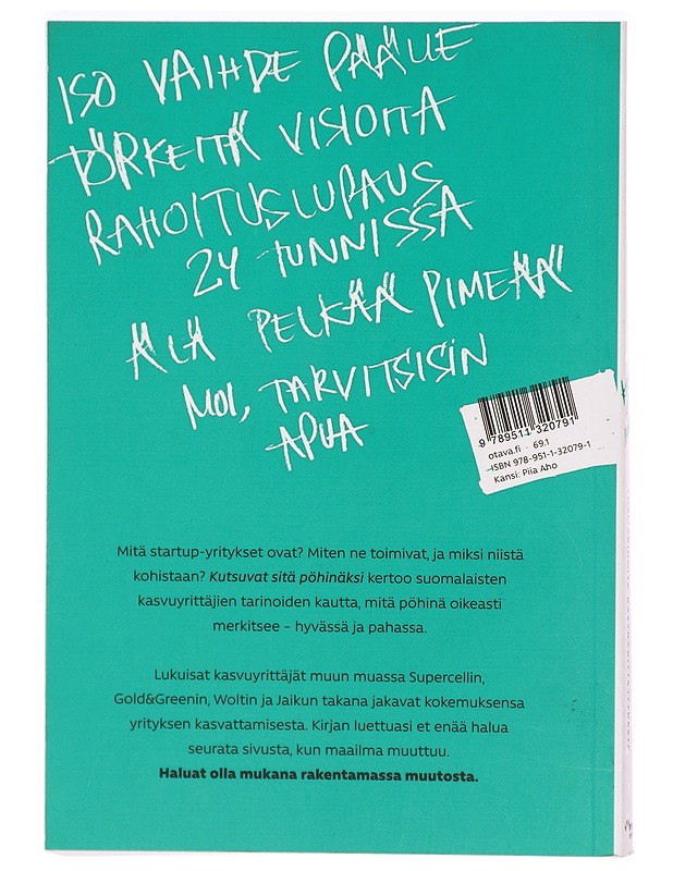 Kutsuvat sitä pöhinäksi : tositarinoita kasvuyrittäjyydestä - Katariina Helaniemi - Tietokirjat ja oppaat - 10105325628 - 1