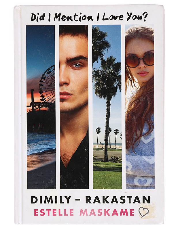 DIMILY - rakastan : did I mention I love you? - Maskame, Estelle - Nuorten kirjat - 10105325678 - 0
