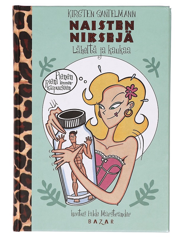 Naisten niksejä läheltä ja kaukaa - Kirsten Santelmann - Tietokirjat ja oppaat - 10105325757 - 0