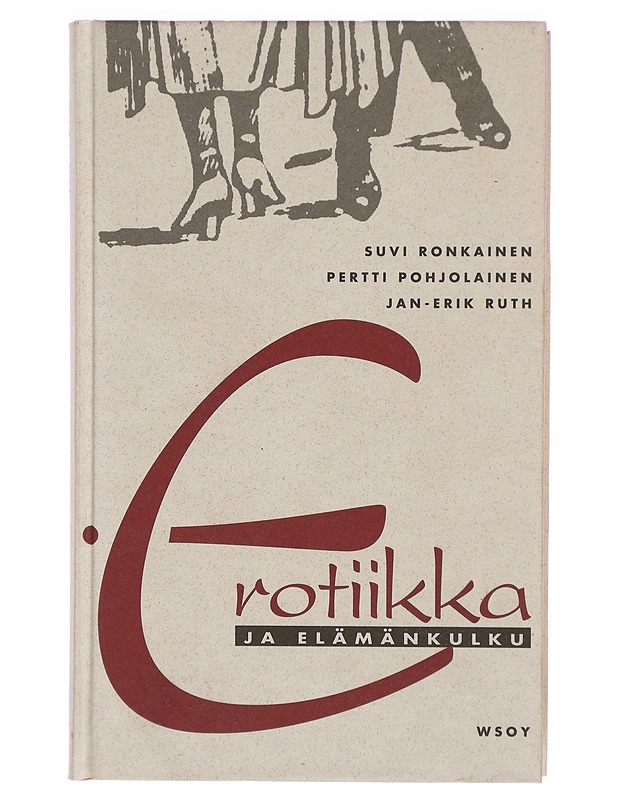 Erotiikka ja elämänkulku - Ronkainen, Suvi - Tietokirjat ja oppaat - 10105325805 - 0