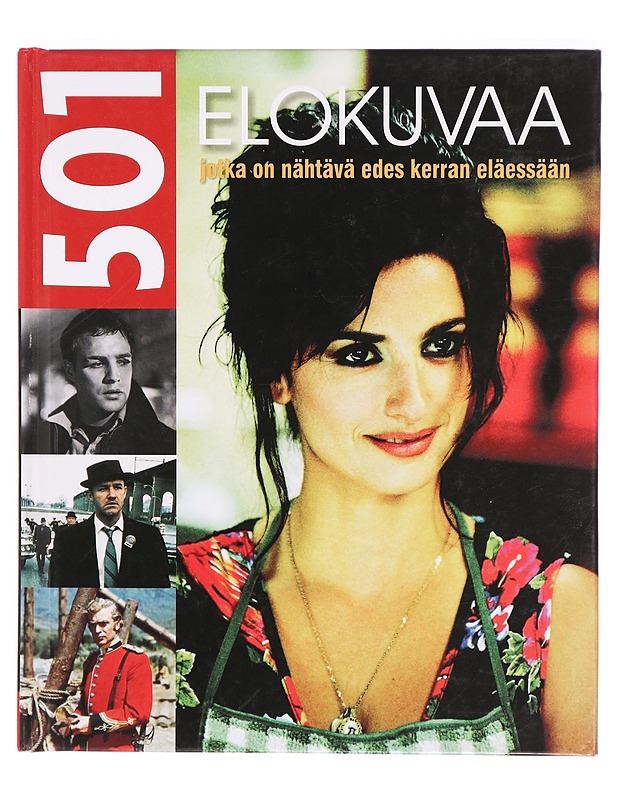 501 elokuvaa, jotka on nähtävä kerran eläessään - Haavisto, Laura - Musiikki- ja elokuvakirjat - 10105325829 - 0